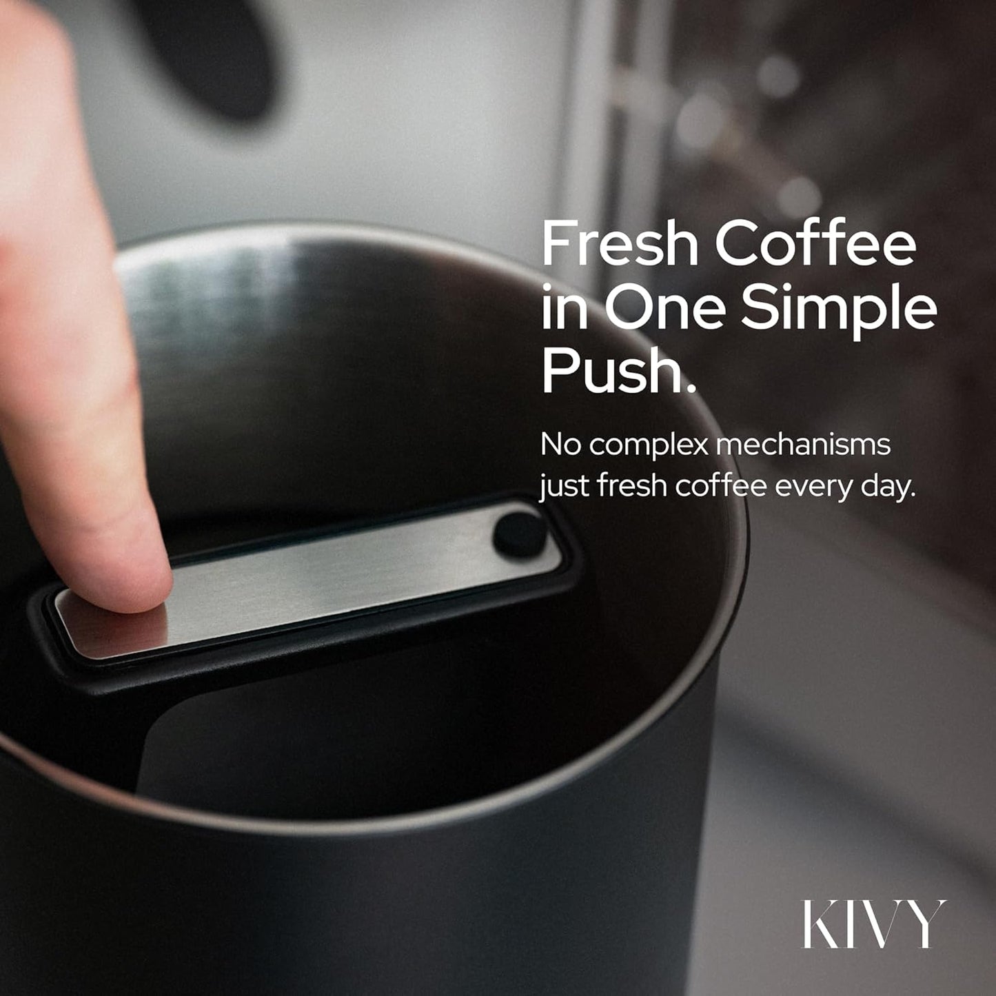 KIVY Vacuum Coffee Canister - Push Lid Preserves Coffee Aroma & Oil - Stainless Steel Airtight Coffee Canister - Removes Excess Air
