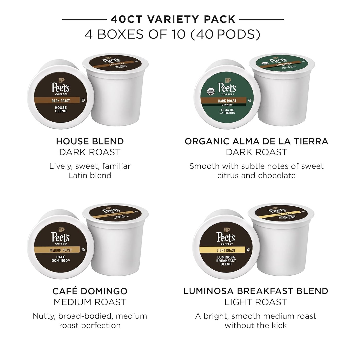 Peet's Coffee, Single Serve Coffee Pods Variety Pack - Luminosa Breakfast Blend, Café Domingo, Organic Alma De La Tierra, House Blend, 40 Count (4 Boxes of 10 Pods)