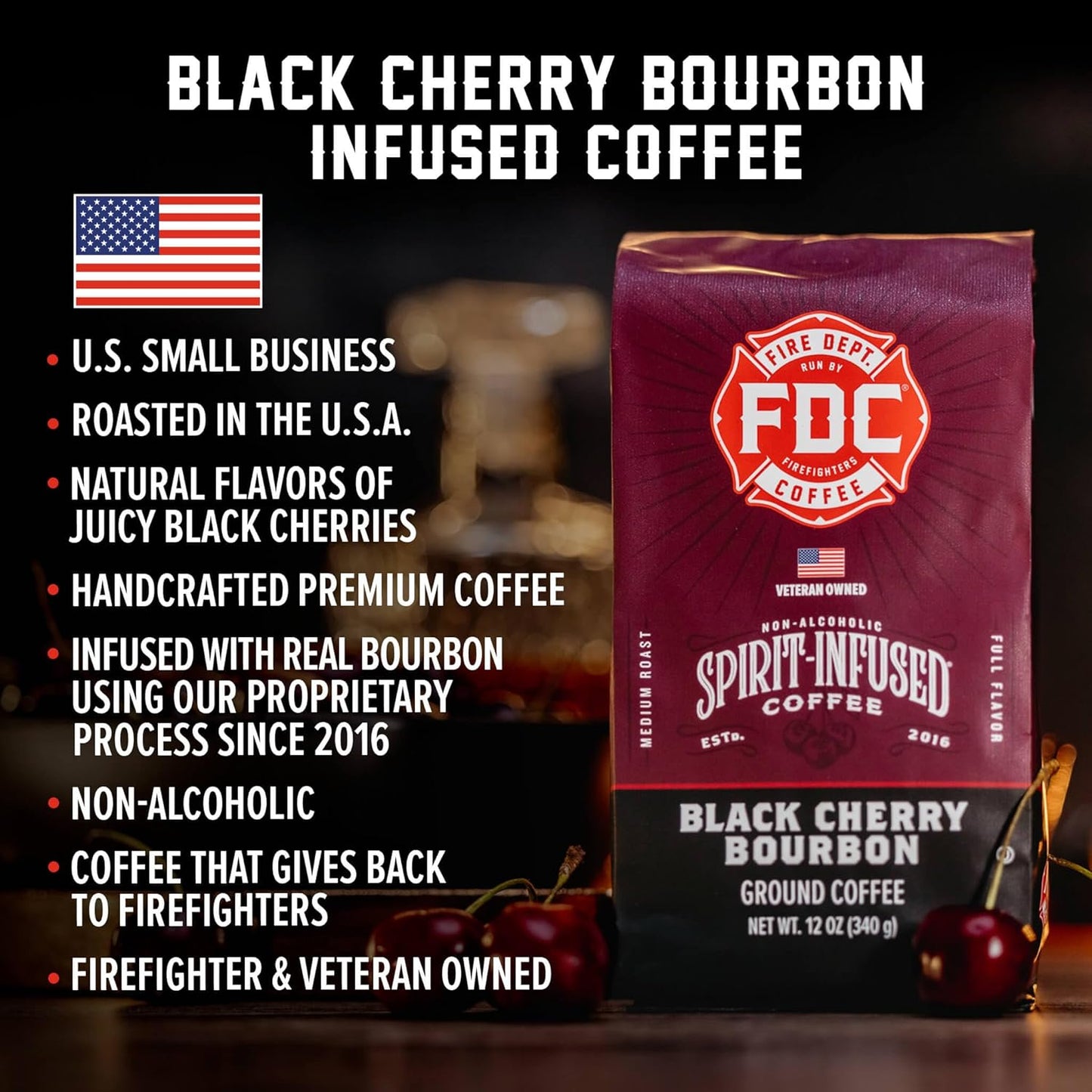 Fire Department Coffee - Black Cherry Bourbon Coffee - Gives Back to Firefighters - Premium Bourbon Infused Whole Bean - Non-Alcoholic - Roasted in the USA - Veteran Owned - 12 oz