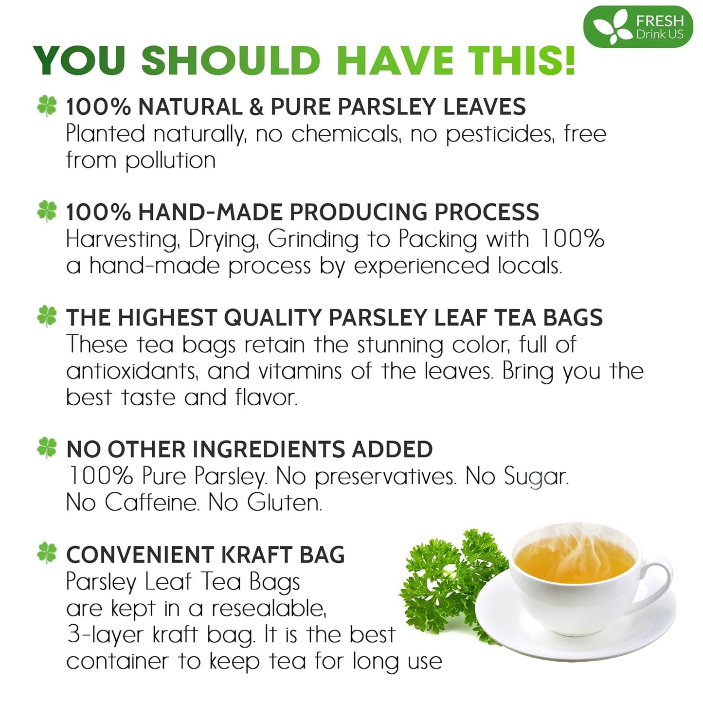 FreshDrinkUS, Premium 15 Parsley Leaf Tea Bags, 100% Natural & Pure from Parsley Leaves. Loose Leaf Parsley Herbal Tea. Made with Natural Material Tea Bags. No Sugar, No Caffeine, No Gluten, Vegan.